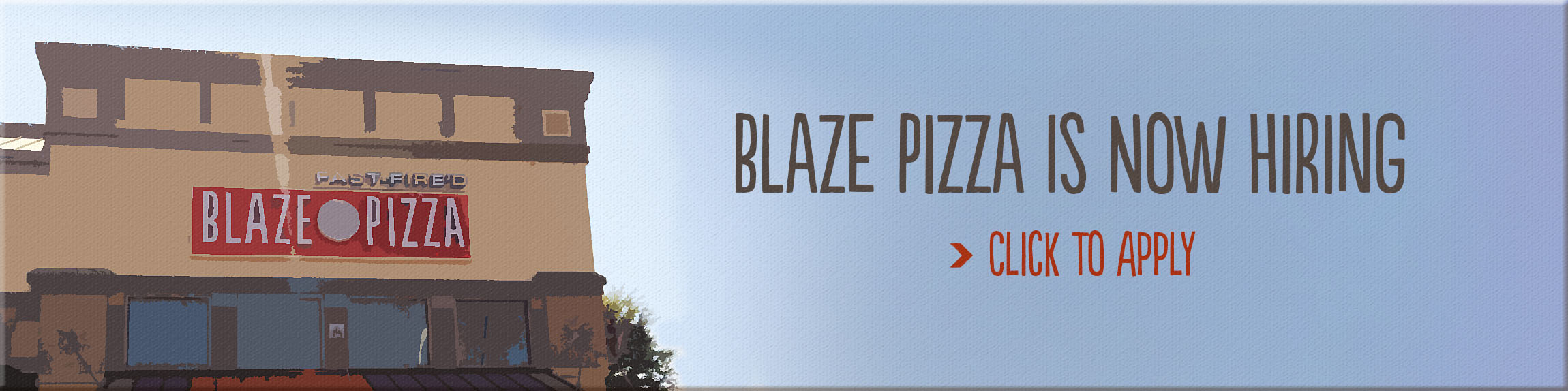 Blaze Pizza is now hiring